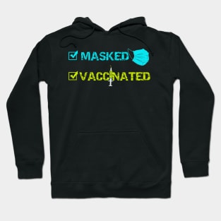 Masked And Vaccinated Hoodie